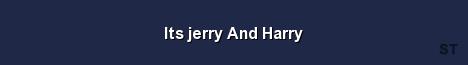 Its jerry And Harry Server Banner