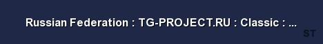 Russian Federation TG PROJECT RU Classic wipe 15 12 Server Banner
