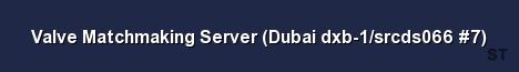 Valve Matchmaking Server Dubai dxb 1 srcds066 7 
