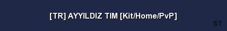 TR AYYILDIZ TIM Kit Home PvP Server Banner