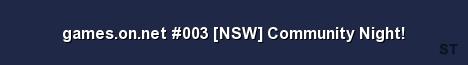 games on net 003 NSW Community Night Server Banner