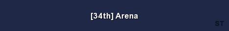 34th Arena 