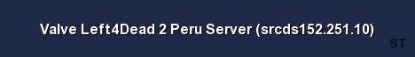 Valve Left4Dead 2 Peru Server srcds152 251 10 