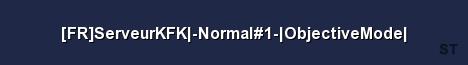 FR ServeurKFK Normal 1 ObjectiveMode Server Banner