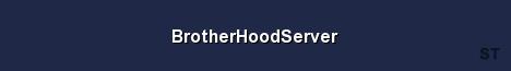 BrotherHoodServer Server Banner
