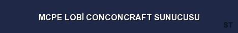 MCPE LOBİ CONCONCRAFT SUNUCUSU Server Banner