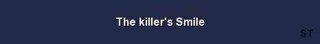 The killer s Smile Server Banner