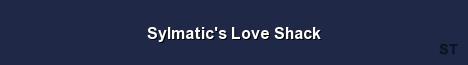 Sylmatic s Love Shack Server Banner