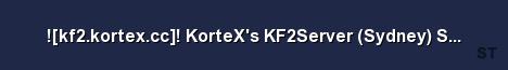 kf2 kortex cc KorteX s KF2Server Sydney Suicidal 