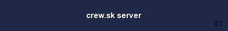 crew sk server Server Banner