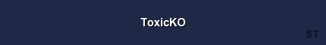 ToxicKO Server Banner