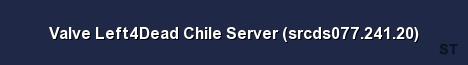 Valve Left4Dead Chile Server srcds077 241 20 Server Banner
