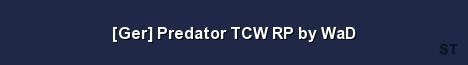 Ger Predator TCW RP by WaD 