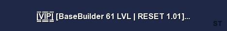 V I P BaseBuilder 61 LVL RESET 1 01 1sho Server Banner