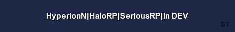 HyperionN HaloRP SeriousRP In DEV Server Banner