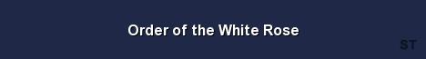 Order of the White Rose Server Banner