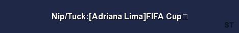Nip Tuck Adriana Lima FIFA Cup Server Banner