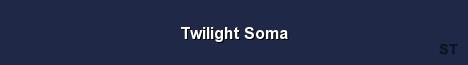 Twilight Soma Server Banner