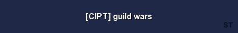 CIPT guild wars Server Banner