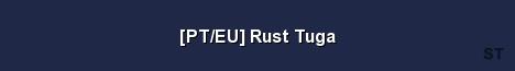 PT EU Rust Tuga Server Banner