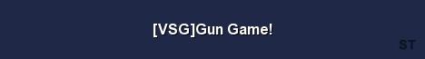 VSG Gun Game 