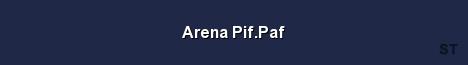 Arena Pif Paf Server Banner