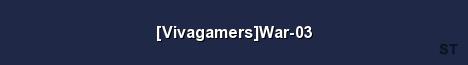 Vivagamers War 03 Server Banner