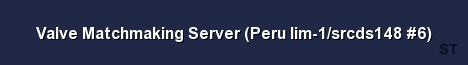 Valve Matchmaking Server Peru lim 1 srcds148 6 