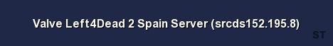 Valve Left4Dead 2 Spain Server srcds152 195 8 