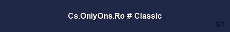 Cs OnlyOns Ro Classic Server Banner