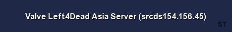 Valve Left4Dead Asia Server srcds154 156 45 Server Banner