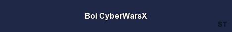Boi CyberWarsX Server Banner
