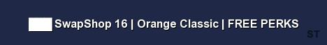 SwapShop 16 Orange Classic FREE PERKS Server Banner