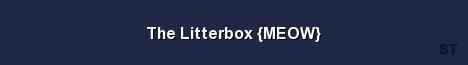The Litterbox MEOW Server Banner