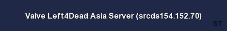 Valve Left4Dead Asia Server srcds154 152 70 Server Banner