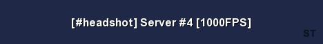 headshot Server 4 1000FPS Server Banner