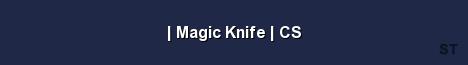 Magic Knife CS Server Banner