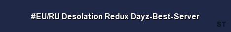 EU RU Desolation Redux Dayz Best Server Server Banner