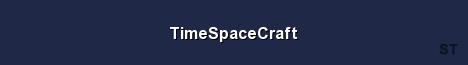 TimeSpaceCraft Server Banner
