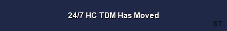 24 7 HC TDM Has Moved Server Banner