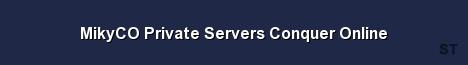 MikyCO Private Servers Conquer Online Server Banner