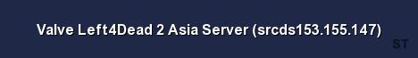 Valve Left4Dead 2 Asia Server srcds153 155 147 Server Banner