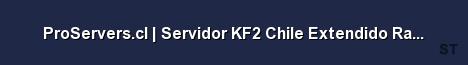 ProServers cl Servidor KF2 Chile Extendido Ranked Server Banner