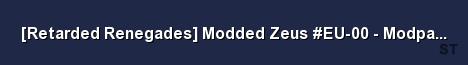 Retarded Renegades Modded Zeus EU 00 Modpack http mo Server Banner
