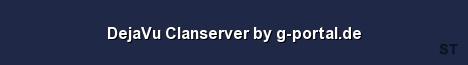 DejaVu Clanserver by g portal de Server Banner