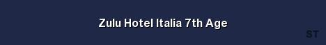 Zulu Hotel Italia 7th Age Server Banner
