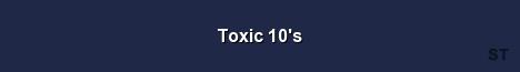 Toxic 10 s Server Banner