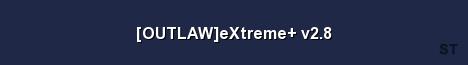 OUTLAW eXtreme v2 8 Server Banner