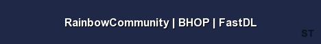 RainbowCommunity BHOP FastDL Server Banner