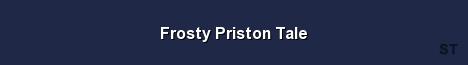 Frosty Priston Tale Server Banner